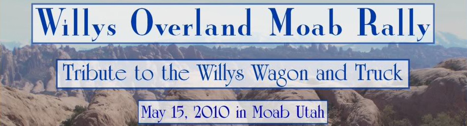 1st Annual Willys Overland Rally in Moab, UTAH